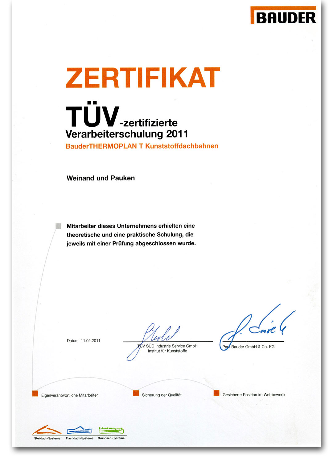 Bauder/TÜV geprüfter Fachverleger (Bitumen und Kunststoff-Abdichtung)